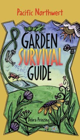 The Pacific Northwest Garden Survival Guide - Slow Flowers Podcast With ...